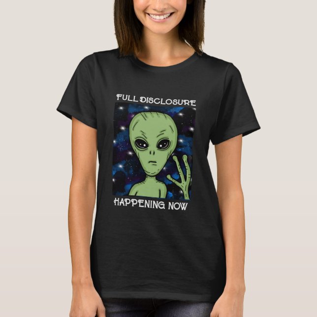 Vollständiges Ereignis jetzt Alien und UFO T-Shirt (Vorderseite)