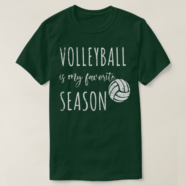 Vollyball Is My Favorite Season Volleyball funny   T-Shirt (Design vorne)