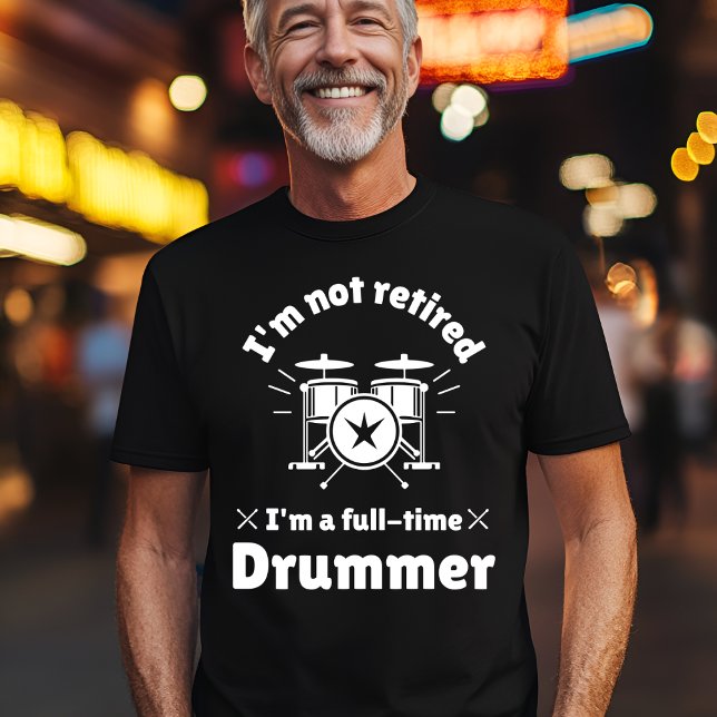 Vollzeit-Drummer nicht wiederhergestellt T-Shirt (Von Creator hochgeladen)