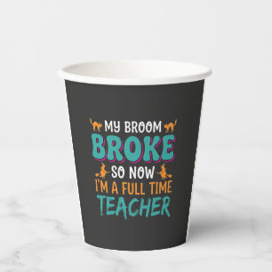 Vollzeit-Lehrer Halloween-Hexen-Design_1 Pappbecher