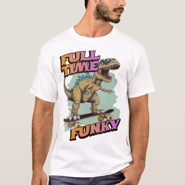 Vollzeitfunky T-Shirt (Vorderseite)