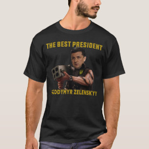 Volodymyr Zelenskyy Der beste Präsident T-Shirt