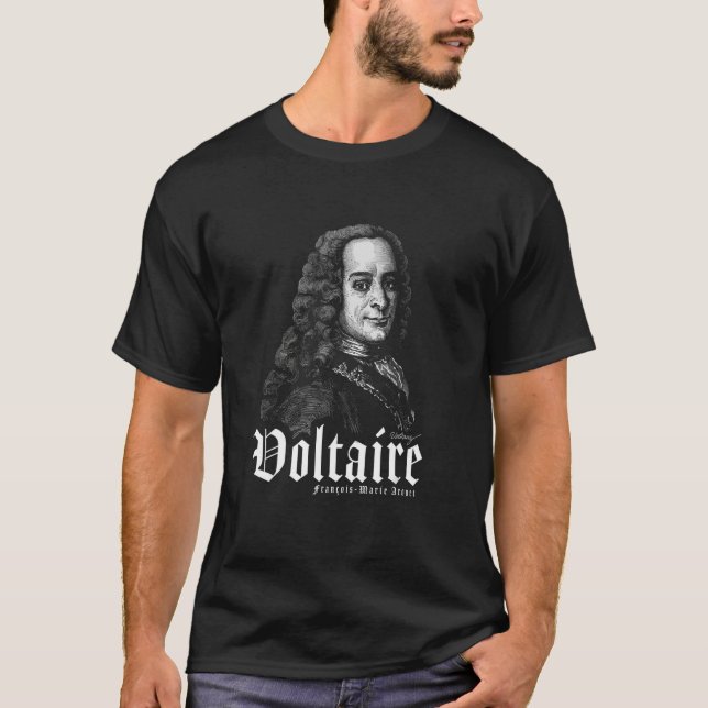 Voltaire Philosopher Erleuchtung Humanistic Phil T-Shirt (Vorderseite)
