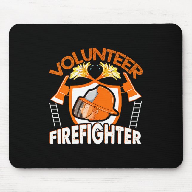 Volunteer Firefighter Fireman Gift Proud Firefight Mousepad (Vorne)