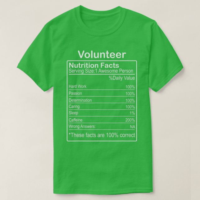 Volunteer Nutrition Facts Funny Sarcastic T-Shirt (Design vorne)