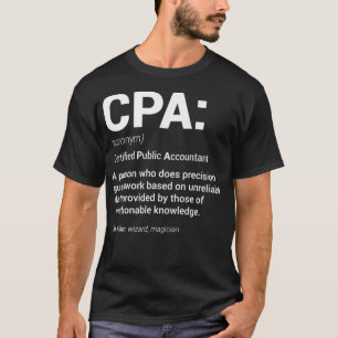 Vom CPA zertifiziertes öffentliches Wirtschaftspr T-Shirt