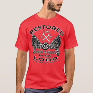 Vom Herrn wiederhergestellt T-Shirt
