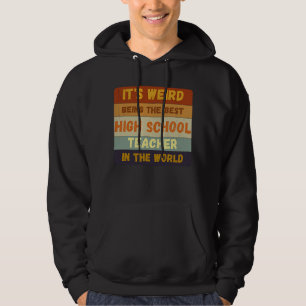 Vom Studium bis zum besten High School Lehrer - We Hoodie