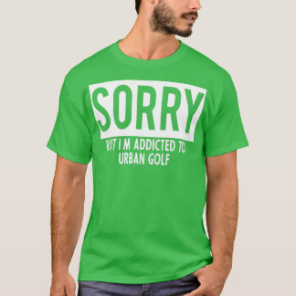 vom Urban Golf abhängig T-Shirt