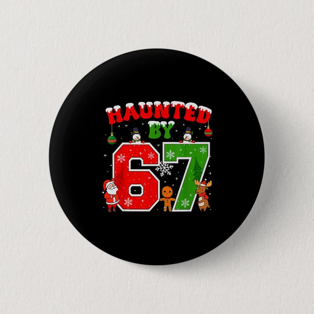 Von 67 Heimgesucht Lustiges Six Seven Meme 6 7 Wei Button (Vorderseite)