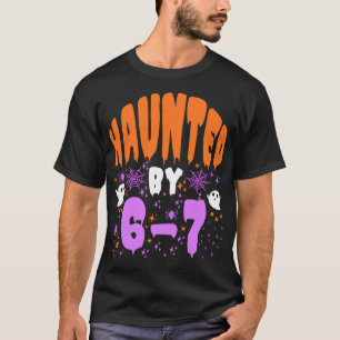 Von 67 heimgesucht Lustiges, von 6-7 heimgesucht F T-Shirt