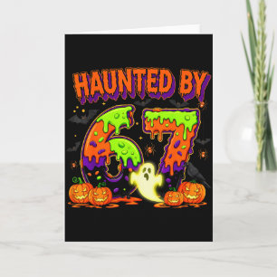 Von 67 lustigen Six Seven Drip spooky Geist Heimge Karte