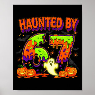 Von 67 lustigen Six Seven Drip spooky Geist Heimge Poster