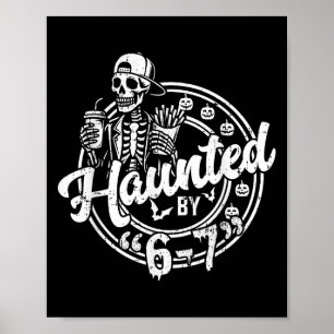 Von 6 7 heimgesucht Lustiges Halloween Sechs Siebe Poster