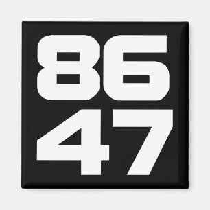 von 86 47 Anti-Trump-Resist-Projekt 2025 Magnet