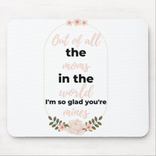 Von all den Mamas auf der Welt bin ich so schwarz Mousepad
