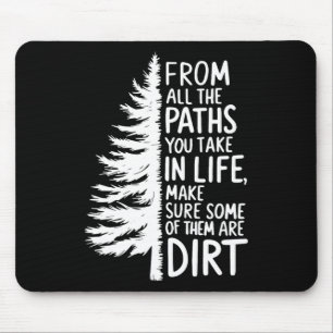 Von all den Wegen, die du im Leben gehst, inspirie Mousepad