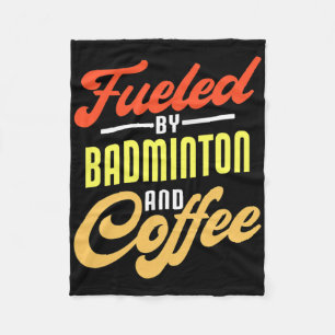 Von Badminton und Coffee Funny Badminton Pla gespe Fleecedecke