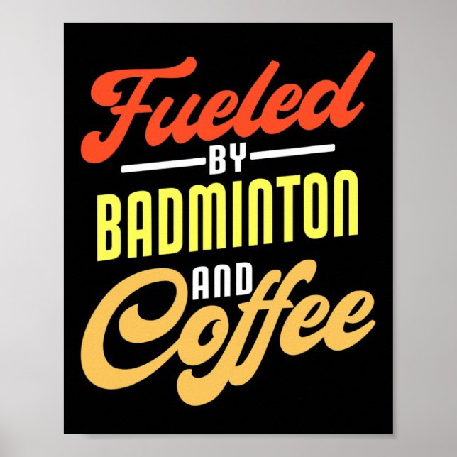Von Badminton und Coffee Funny Badminton Pla gespe Poster (Vorne)