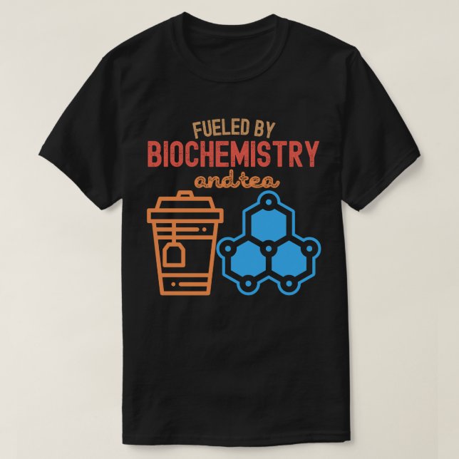 Von Biochemie und Tee angetrieben (Design vorne)