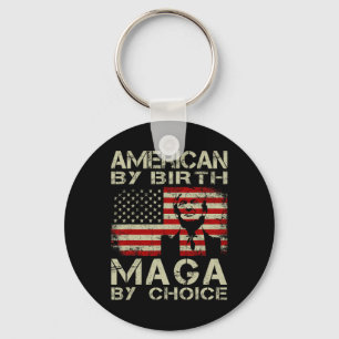 Von Birth Maga by Choice Pro Trump 2024 US-Flagge Schlüsselanhänger