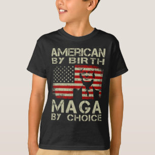 Von Birth Maga by Choice Pro Trump 2024 US-Flagge T-Shirt