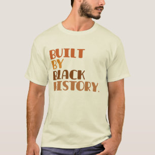 Von Black History T - Shirt gebaut