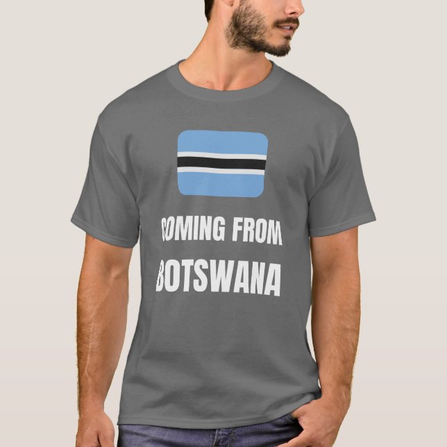 Von Botswana kommend T-Shirt (Vorderseite)