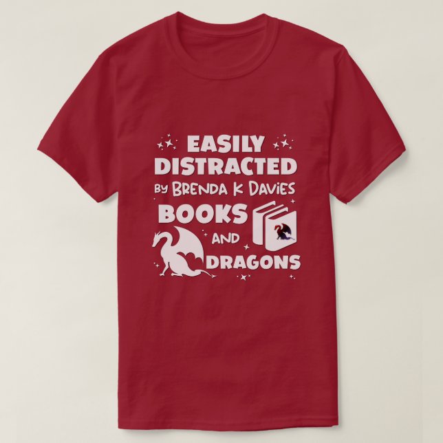 Von Brenda K Davies Bücher und Drachen abgelenkt T-Shirt (Design vorne)