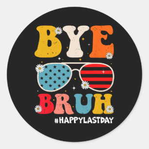 Von Bruh Lehrern glücklich am letzten Schulsommer Runder Aufkleber