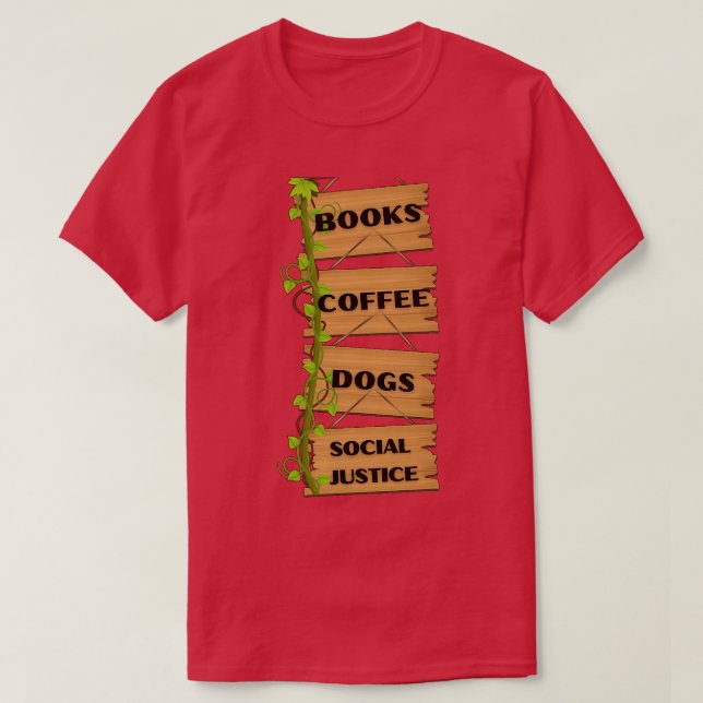 von Büchern und Kaffee und Hunden und soziale Gere T-Shirt (Design vorne)