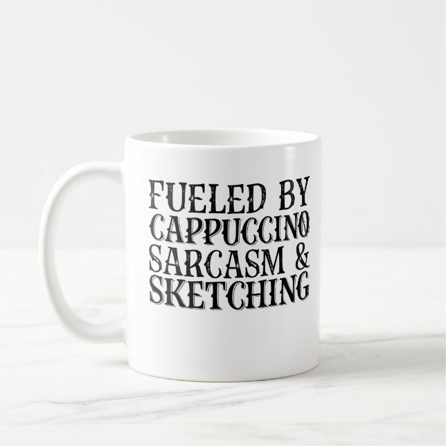 Von Cappuccino gespeist, Sarcasm und Skizze Kaffeetasse (Links)