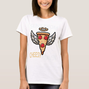 Von Cheesy Heaven Verschickt Funny Pizza Lover T-Shirt