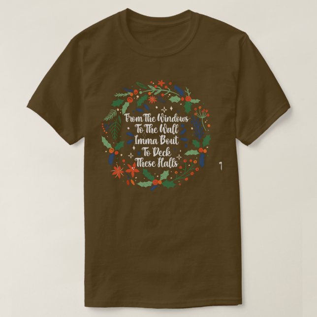 Von den Fenstern zu den Wall-Imma-Bout-Weihnachten T-Shirt (Design vorne)