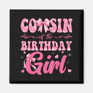 Von der Cousine Geburtstag Familie Pink Coquette Magnet