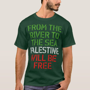 Von der Küste bis zum Meer ist Palästina frei1 T-Shirt