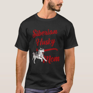 Von der sibirischen Husky-Mama! Besonders für Husk T-Shirt