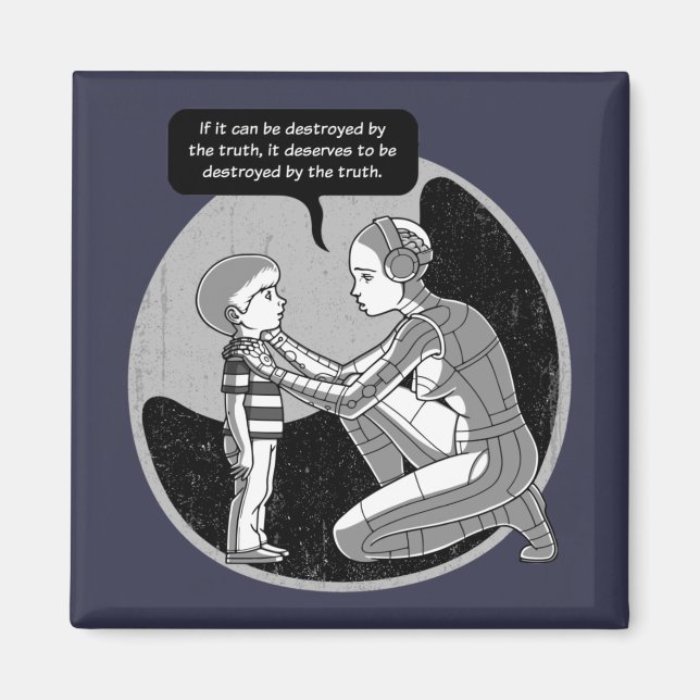 von der Wahrheit zerstört Magnet (Vorne)