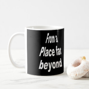 Von einem weit über die Tasse hinausgehenden Ort