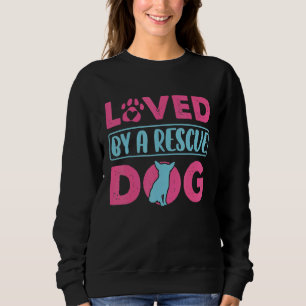 Von einer Rettung der Hunde-Adoption Sweatshirt