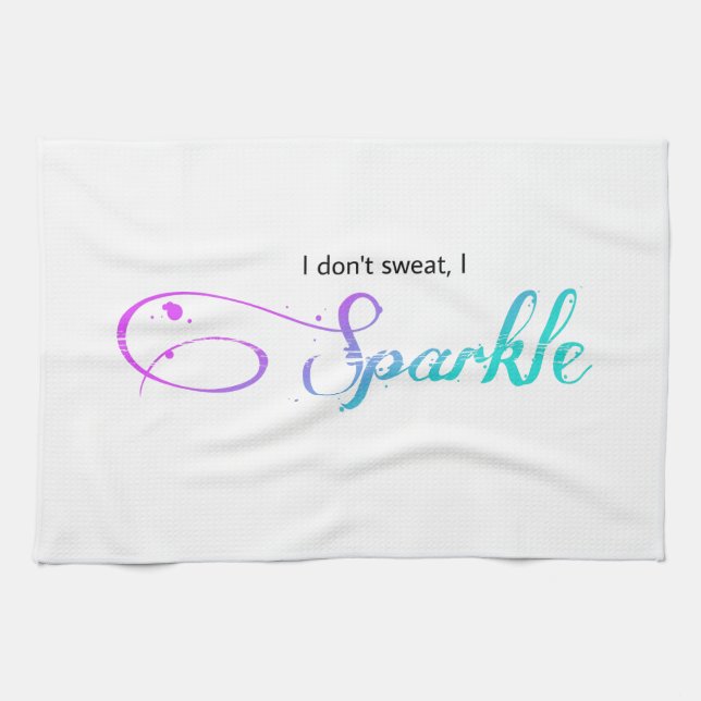 von EL3GANCE - Handtuch "I Don't Sweat, I Sparkle" (Horizontal)
