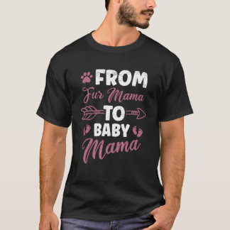 Von Fell-Mama zu Baby-Mama Frohen Muttertag Söhne T-Shirt