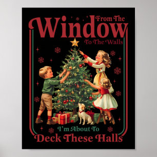 Von Fenstern zu Wänden Ich werde diese Hallen deck Poster