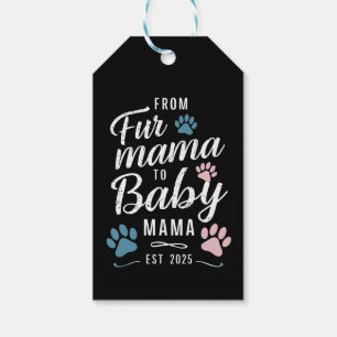 Von Fur Mama zu Baby Mama ca. 2025 Hunde- und Katz Geschenkanhänger