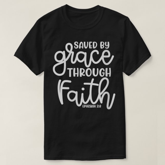 Von Gnade durch den Glauben Gerettet Frauen Christ T-Shirt (Design vorne)