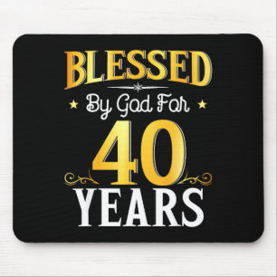 Von Gott für 40 Jahre gesegnet 40. Geburtstag Männ Mousepad