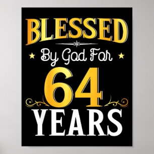 Von Gott für 64 Jahre gesegnet 64. Geburtstag Männ Poster