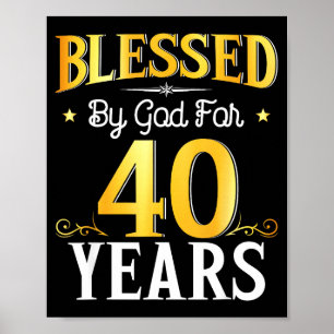 Von Gott gesegnet für 40 Jahre 40. Geburtstag Männ Poster