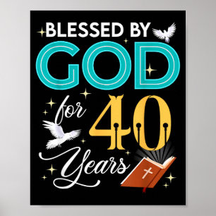 Von Gott gesegnet für 40 Jahre alt 40. Geburtstag Poster
