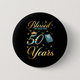 Von Gott gesegnet für 50 Jahre alte christliche 50 Button
